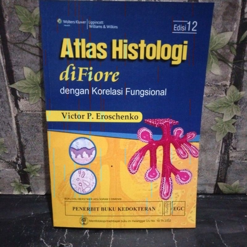 Atlas Histologi difiore dengan korelasi Fungsional edisi 12