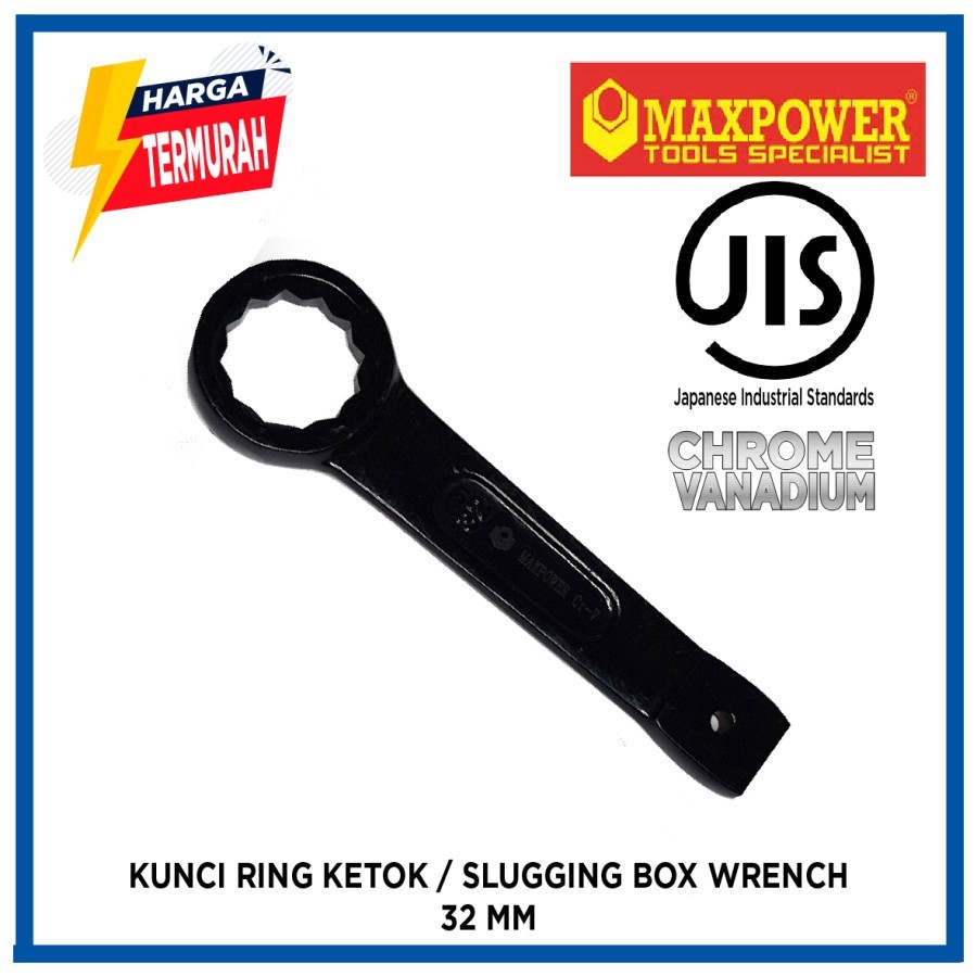 Kunci Ring Ketok / Slugging Box Wrench Maxpower 32mm