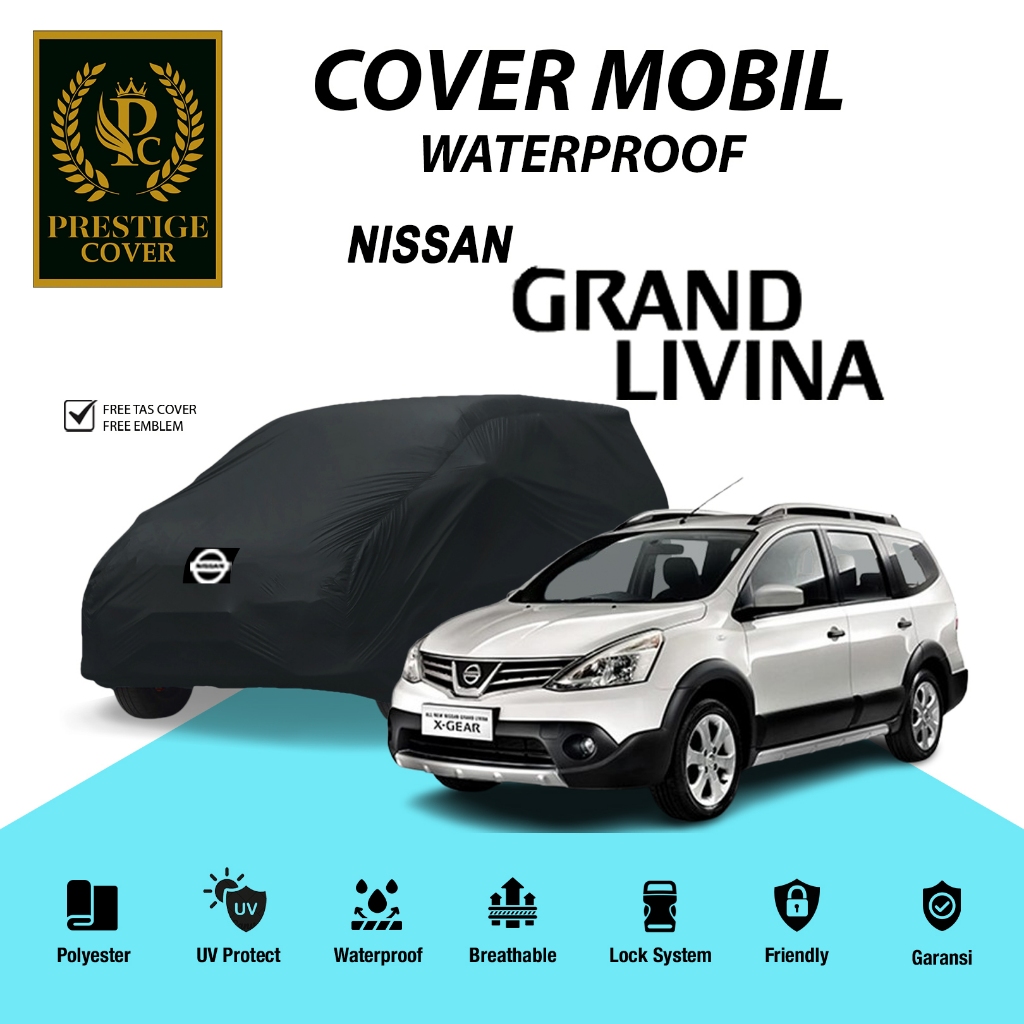 Cover Mobil Nissan Grand Livina / Sarung Mobil Grand Livina / Mantel Mobil Grand Livina / Selimut Mo