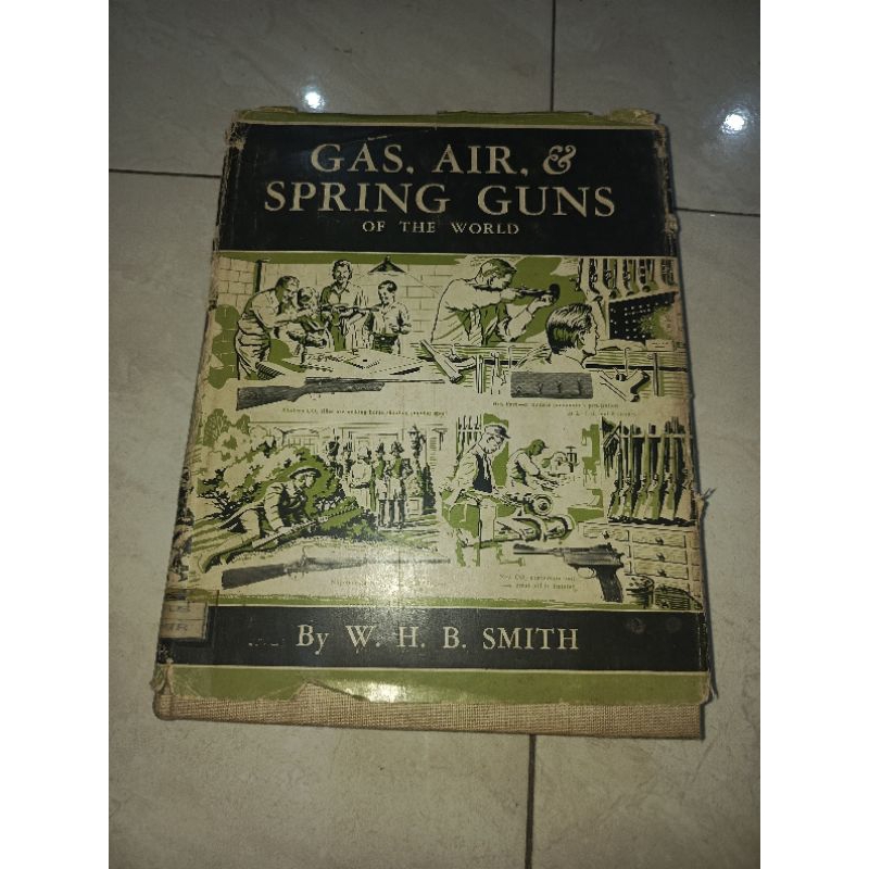 GAS, AIR, & SPRING GUN Of The World. Buku Militer