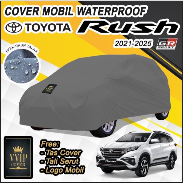 Cover Mobil Waterproof Toyota Rush / Sarung Mobil All New Rush GR Sport / Selimut Mobil Rush Mantel 