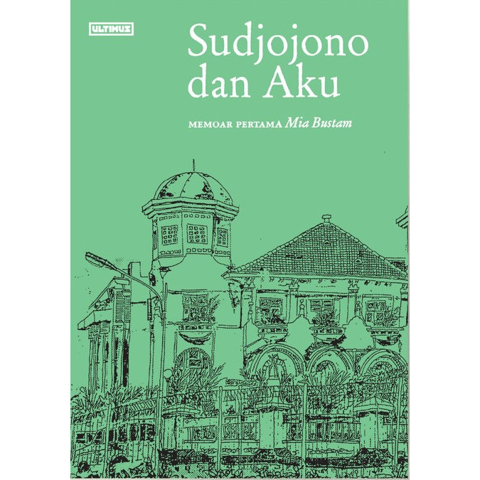 Sudjojono dan Aku Memoar Pertama Karya Mia Bustam
