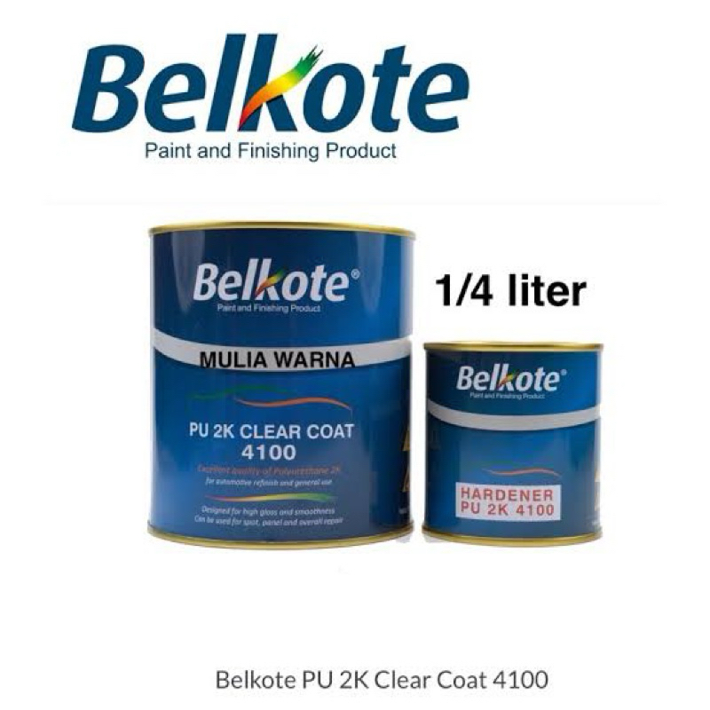 Cat BELKOTE PU 2K Clear 4100 Clir 300ml Klir Coat Gloss Glossy Anti Gores Belkot Duco Duko