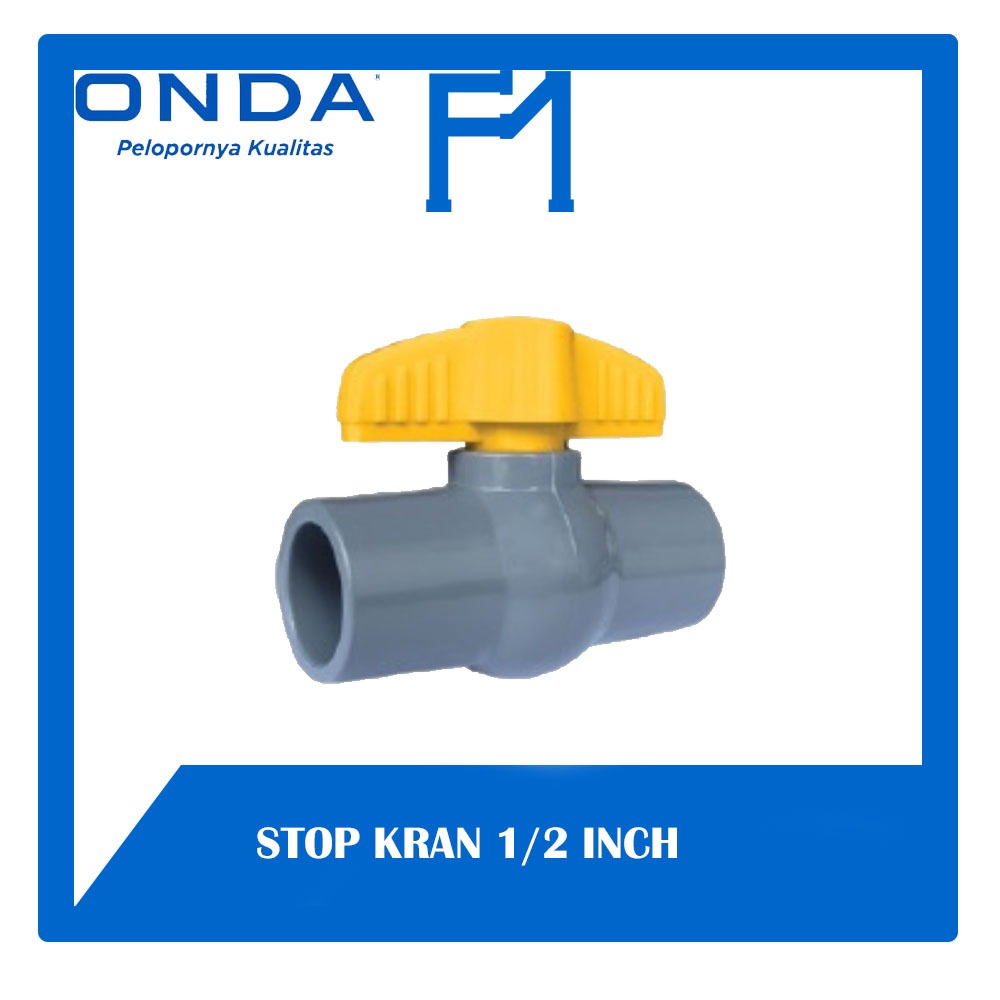 ONDA STOP KRAN BALL VALVE PVBG POLOS 1/2 INCH KERAN AIR PLASTIK 1/2INCHI
