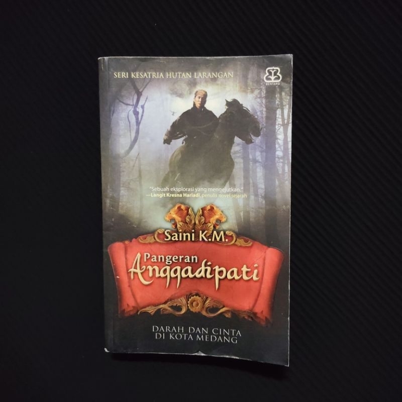 Buku Original • Seri Kesatria Hutan Larangan - Pangeran Anggadipati / SAINI K.M.