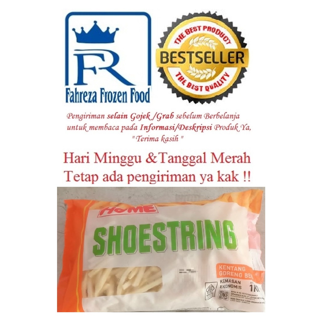 

Home Shoestring 1 KG Harga Promo