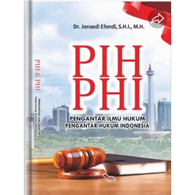 Pengantar Ilmu hukum-Hukum Indonesia PIH PHI