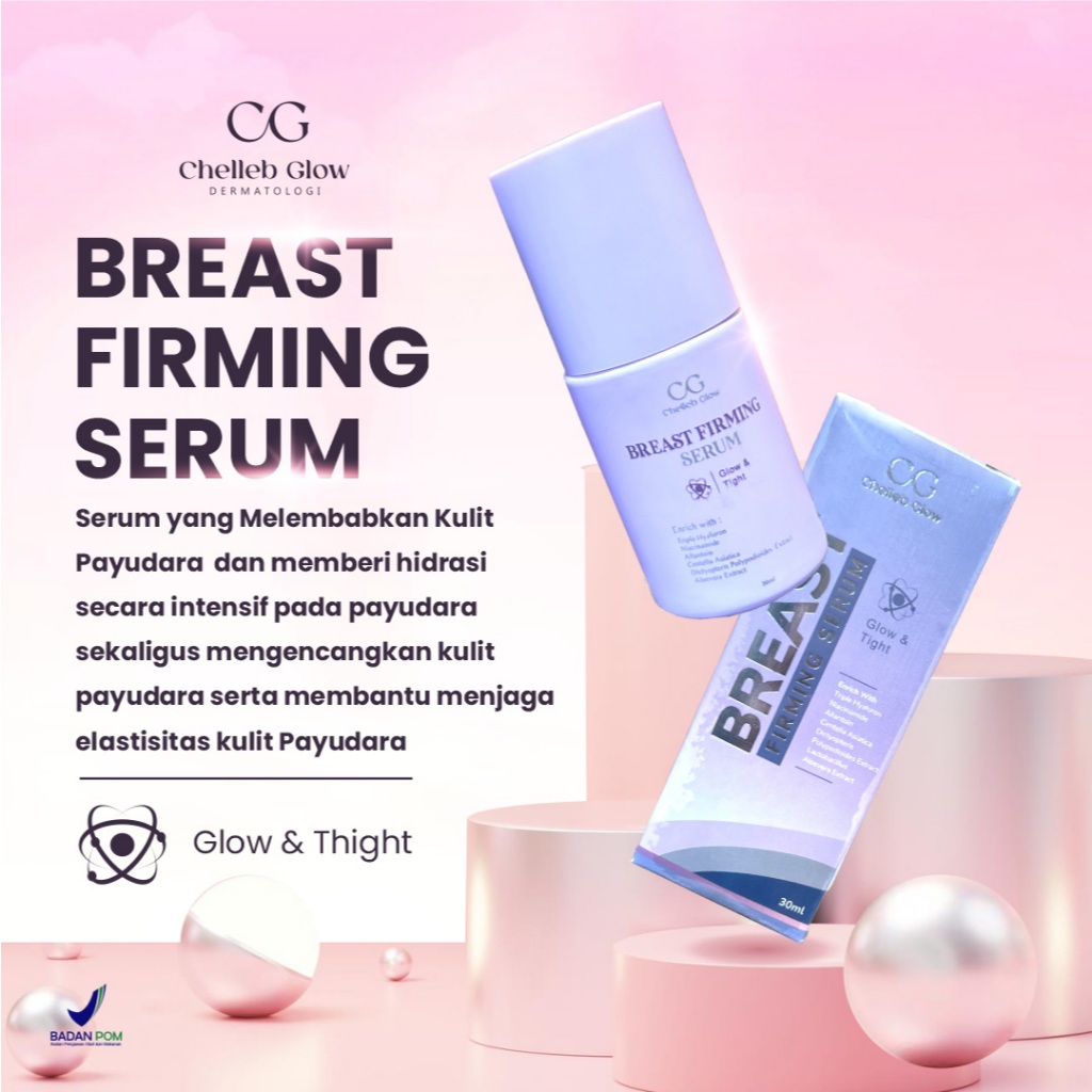 Chelleb Glow Breast Firming serum 30ml