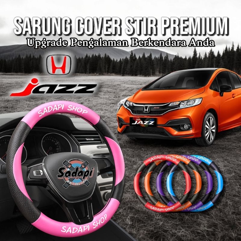 Sarung Stir Mobil Honda Jazz, Cover Stir Mobil Jazz, Sarung Stir Minibus