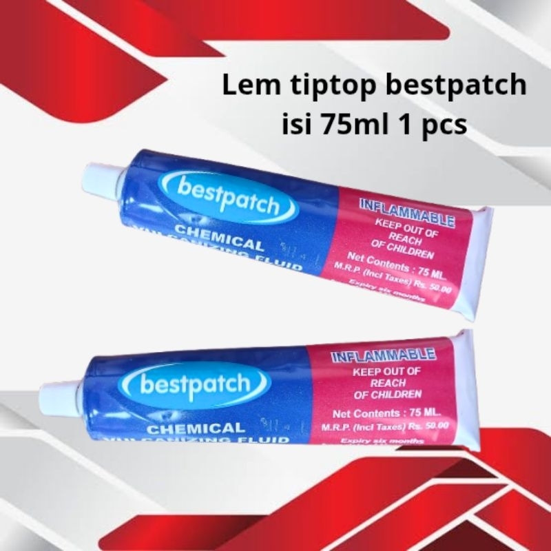 Lem Tiptop Bestpatch 75ml/Lem Tambal Ban TipTop