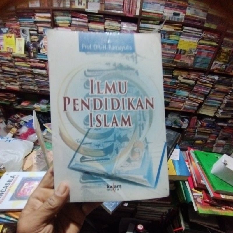 Buku Ilmu Pendidikan Islam Prof Dr H Ramayulis /Kalam ORIGINAL