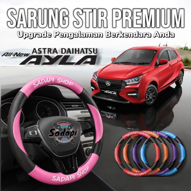 Sarung Stir Mobil Daihatsu Ayla, Cover Stir Mobil Ayla, Sarung Stir Minibus
