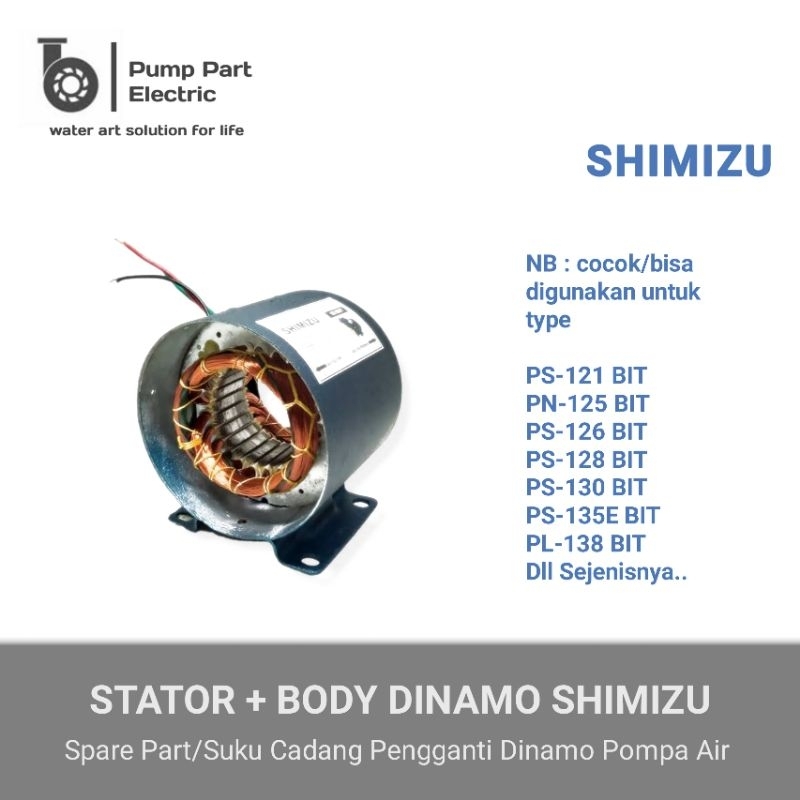 Sparepart Stator / GULUNGAN Dinamo + Body Pompa Air Shimizu | Original & Berkualitas
