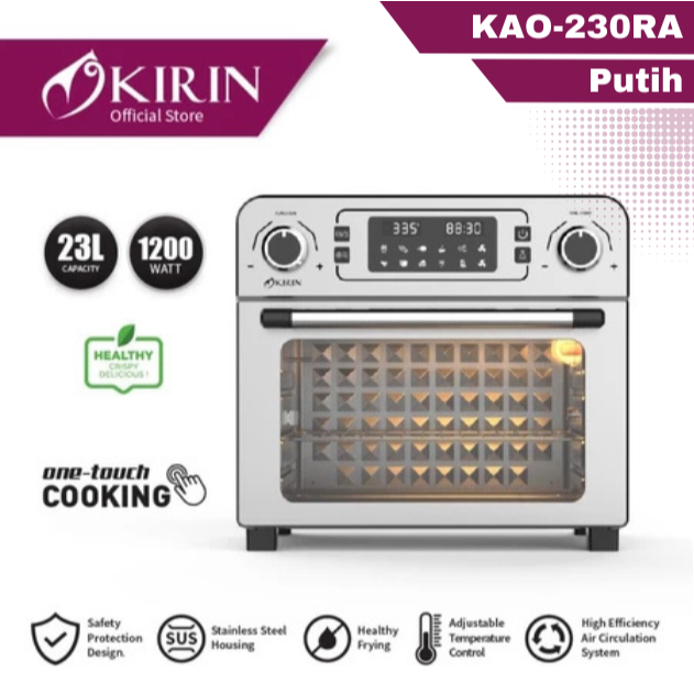 KIRIN AIR FRYER OVEN 23 LITER KAO-230DRA 100% ORI