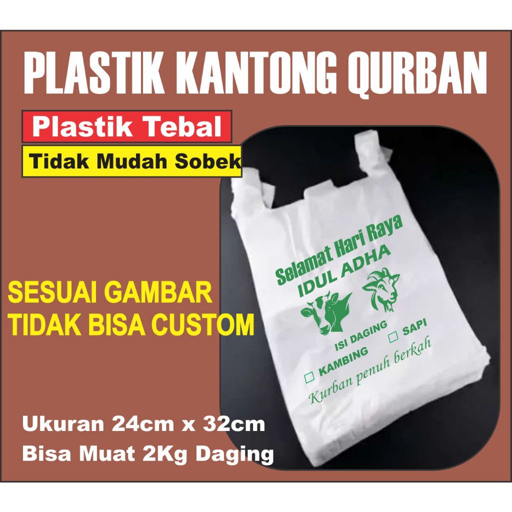 

KANTONG PLASTIK IDHUL ADHA KANTONG DAGING QURBAN