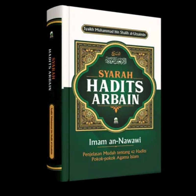 Syarah Hadits Arbain Imam an-Nawawi