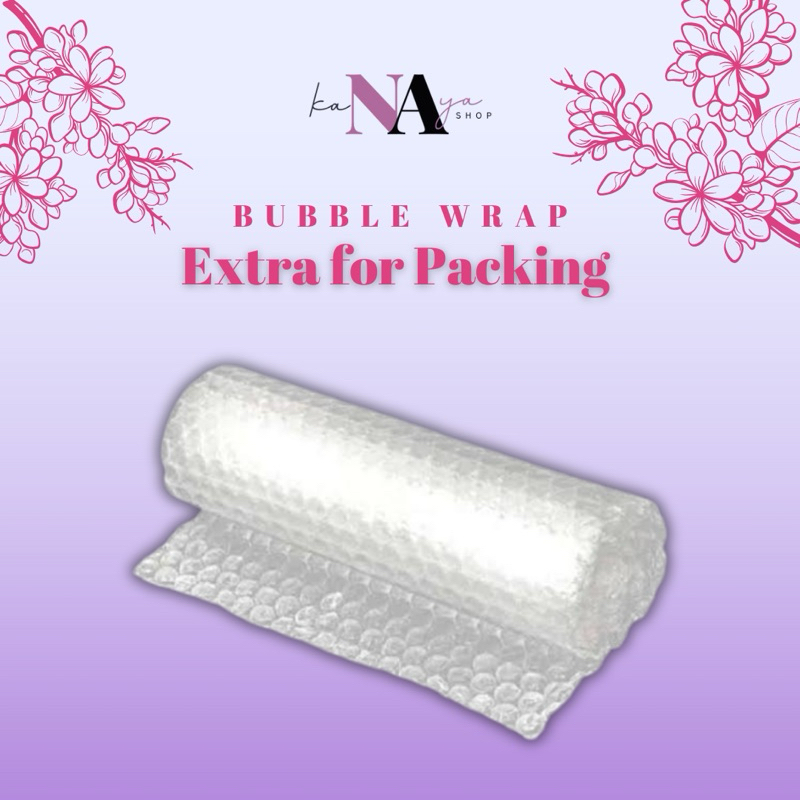 

[ka.NA.ya] — Extra Bubble Wrap