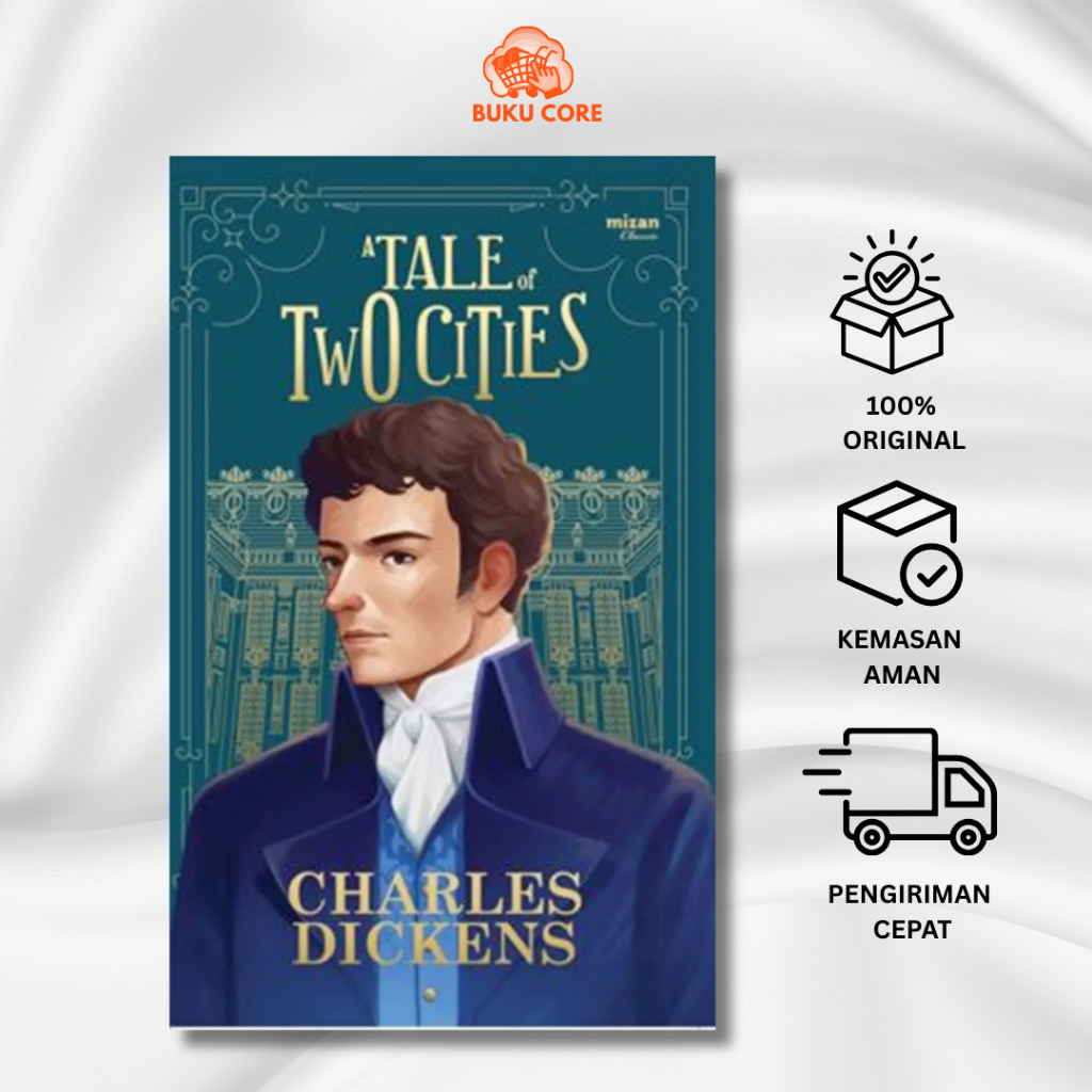 A The Tale of Two Cities - Charles Dickens