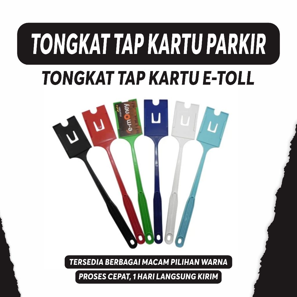 

Tongkat Tap Kartu Parkir (Tongkat Tap Kartu E-Toll)