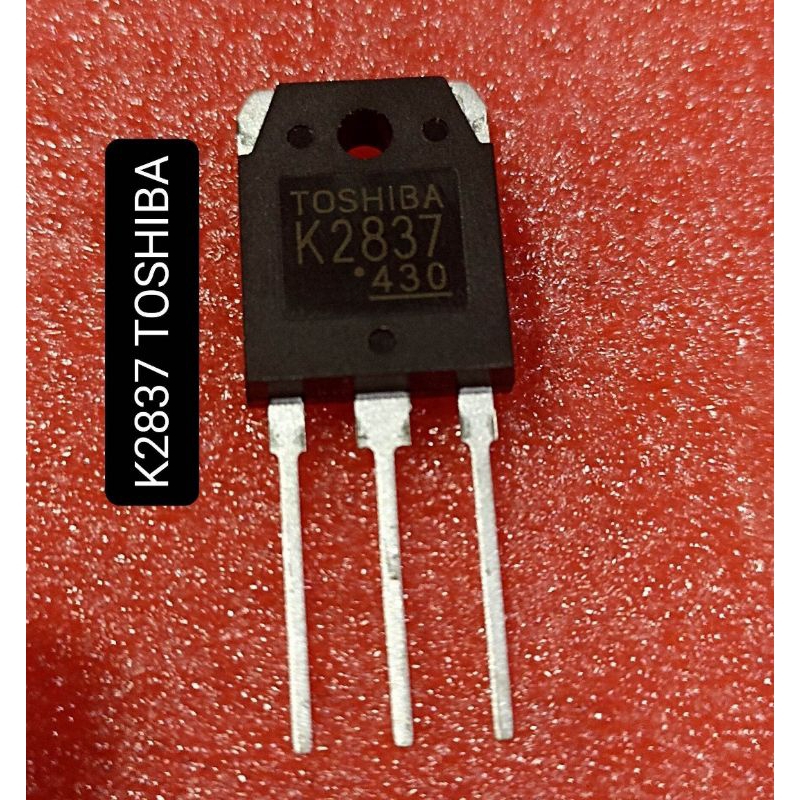 TRANSISTOR K2837 TOSHIBA K 2837 TR K2837 MOSFET K2837