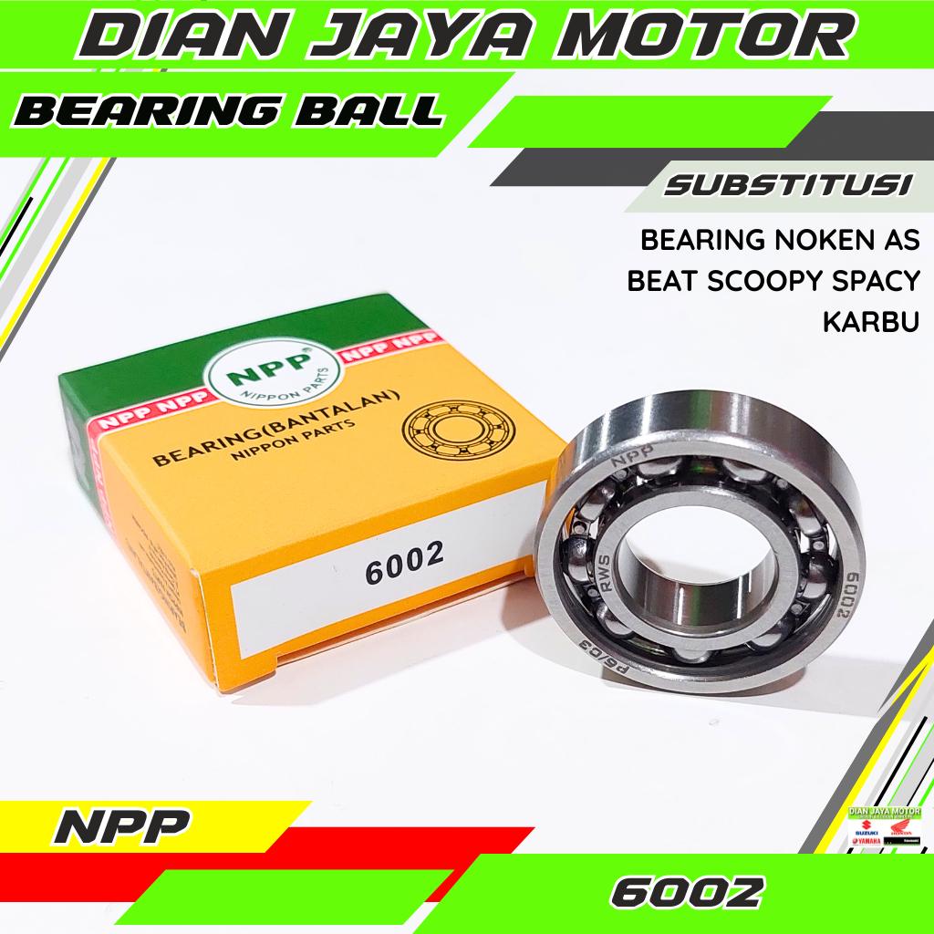 NPP Bearing Laher 6002 Bering Noken as Beat karbu KVY Scoopy karbu Spacy karbu original npp