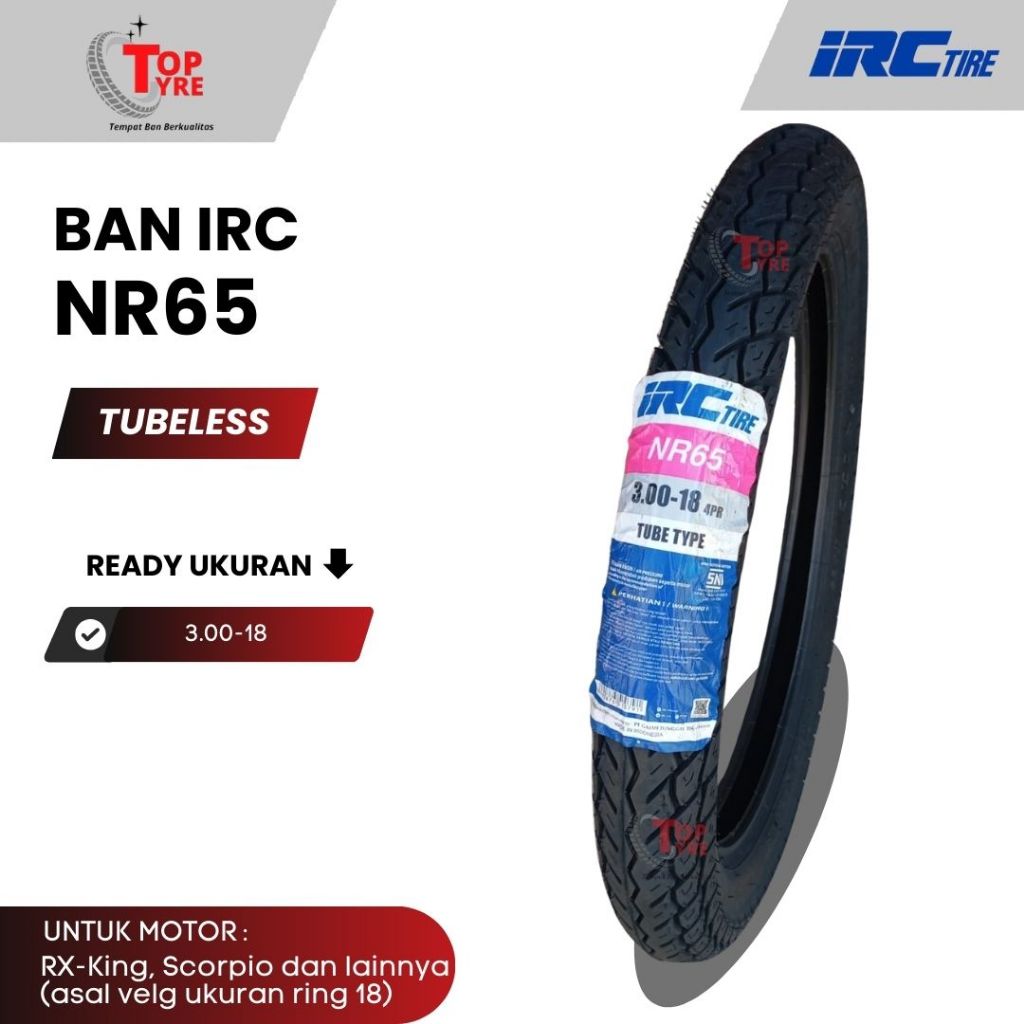 BAN MOTOR RING 18 // IRC NR65 3.00-18 TUBETYPE // BAN MOTOR RX KING, TIGER, SCORPIO