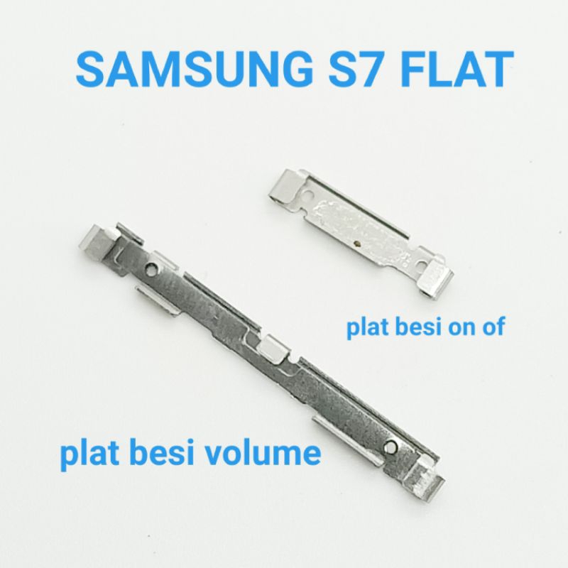 Plat besi Flexi on off volume Samsung S7 Flat G930/ G930f Bekas Copotan
