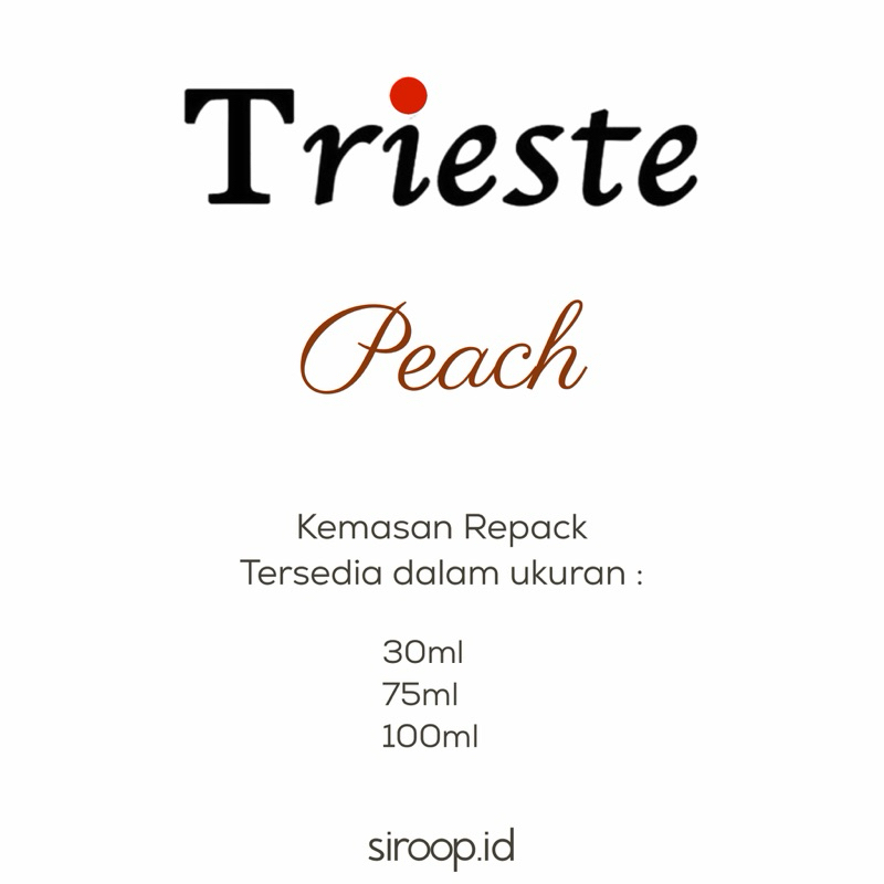 

Repack Trieste The Italian Premium Syrup Peach (30ml, 75ml, 100ml)