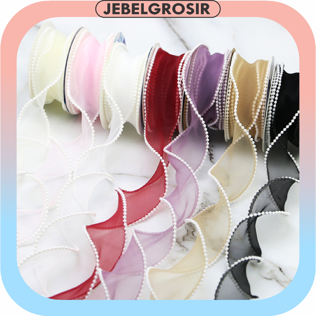 

Pita Organza Pearl Chiffon Ribbon Pinggir Mutiara / Pita Buket 4CM Panjang 4.5 Meter PT12