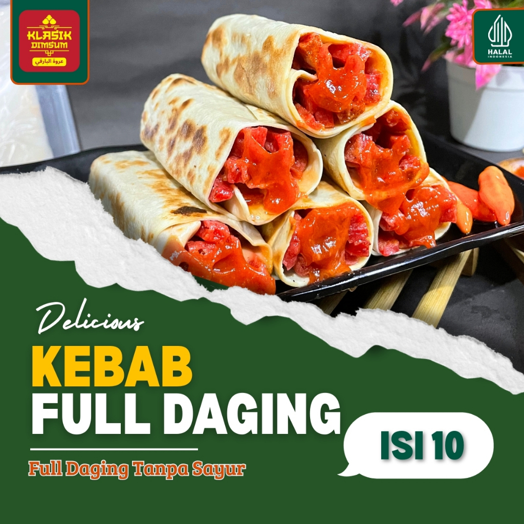 

TERLARIS!! KEBAB FULL DAGING Premium & Halal isi 10 pcs