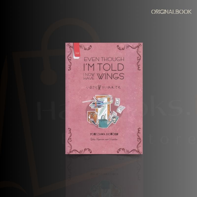 Buku Even Though I'm Told I Now Have Wings (Hyouka 6)