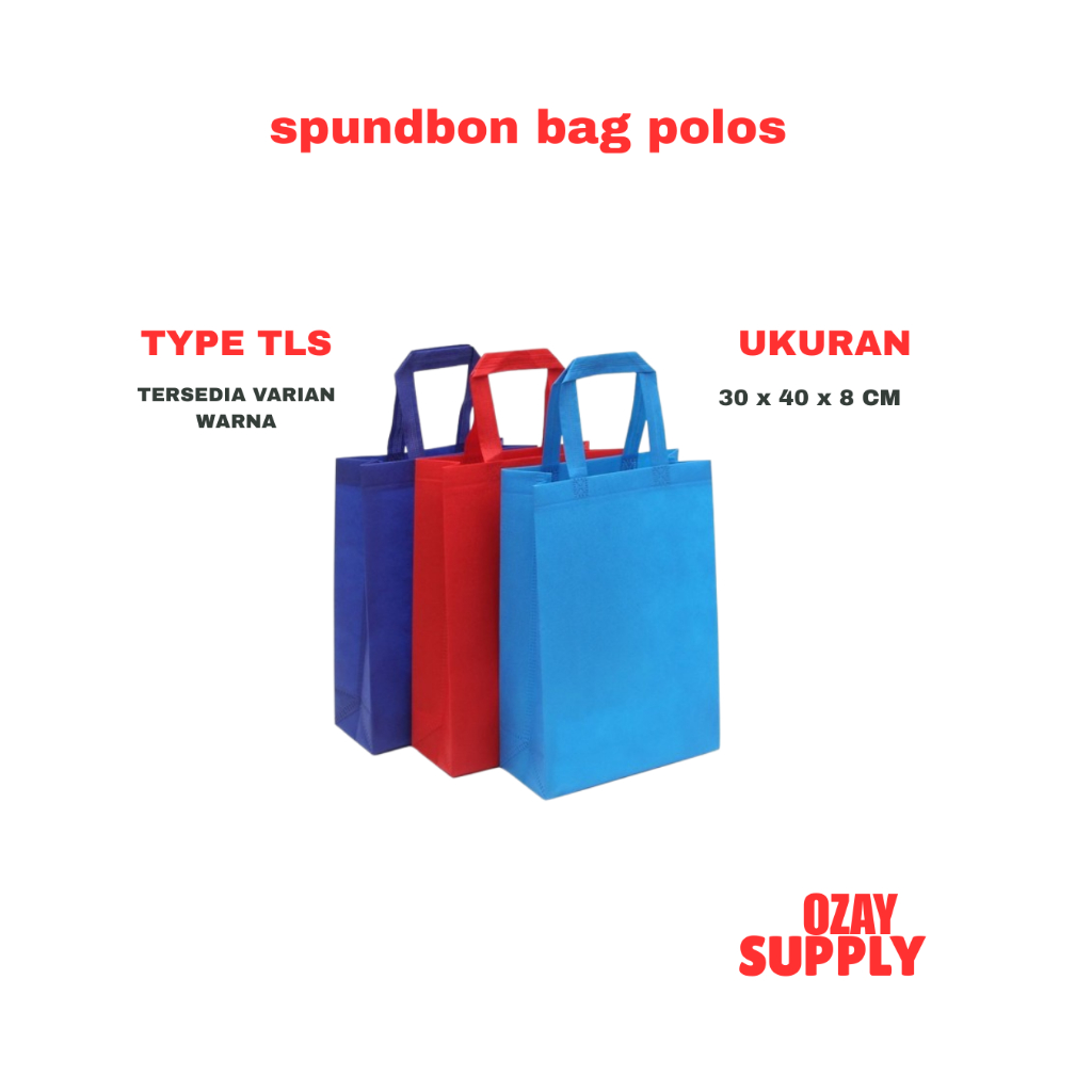 

Ozay Supply Spundbon Bag Polos Type TLS