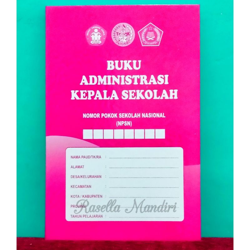 BUKU KEPALA SEKOLAH  PAUD TK RA - K13 - RASELLA MANDIRI