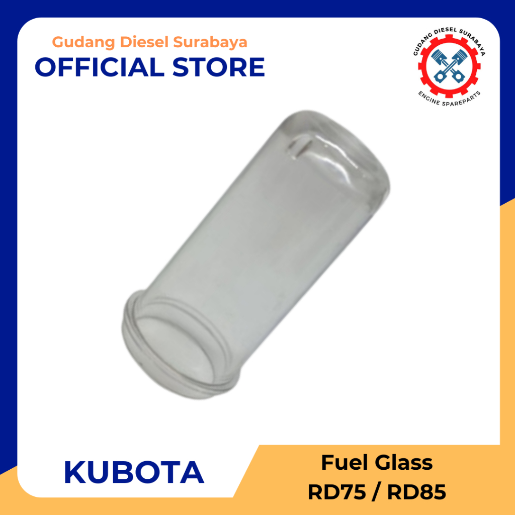 Fuel Glass | Gelas Solar Mesin Kubota RD85