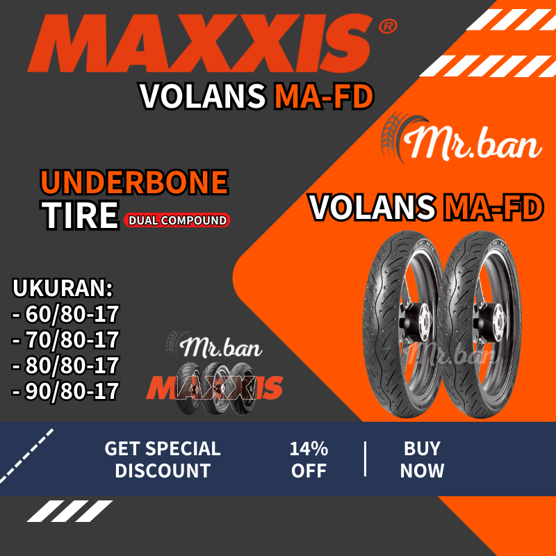 BAN LUAR MOTOR BEBEK VOLANS MAFD MAXXIS UKURAN 60/80 70/80 80/80 90/80 RING 17 TUBELESS TL | BAN DEP