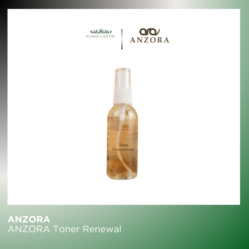 Toner Renewal - Anzora Renewal Series Ori