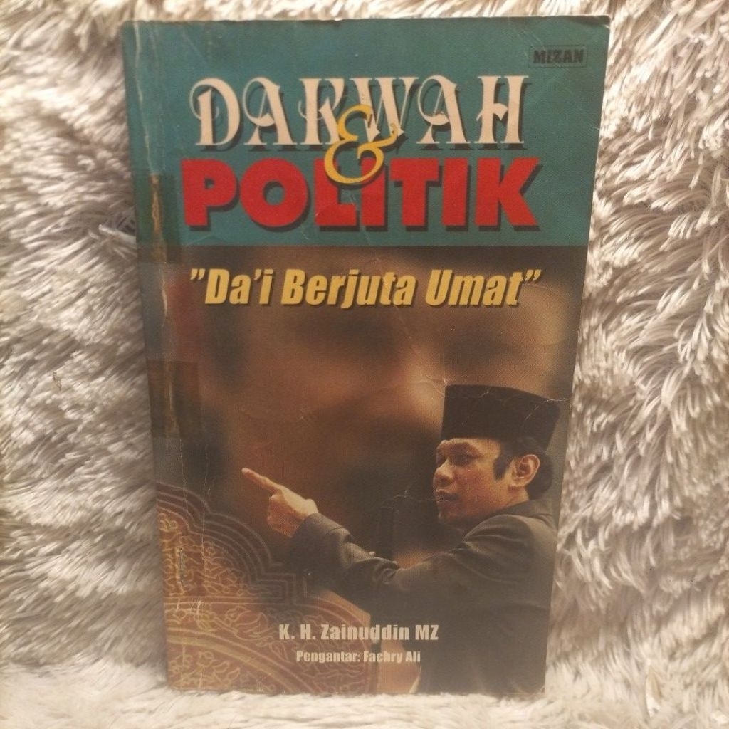 dakwah&politik da'i berjuta umat