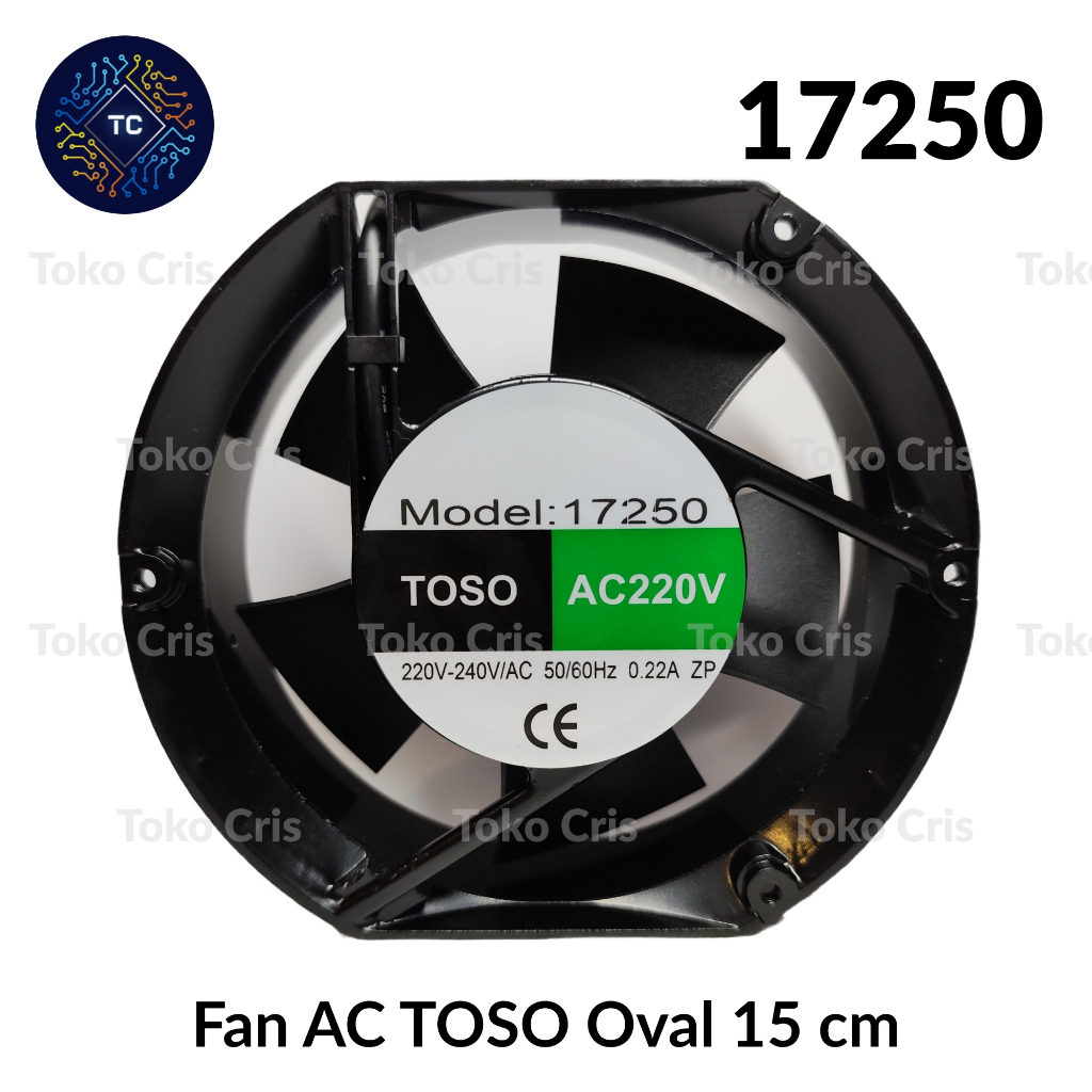 Fan AC TOSO Oval 15 cm Model 17250 / Cooling Fan AC 220V 150mm / Ball Bearing / Axial fan