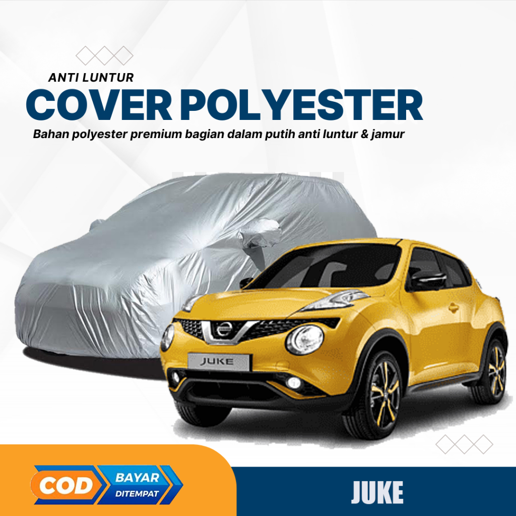 Body Cover Mobil NISSAN JUKE Sarung Mobil Juke / Selimut Mobil Juke / Mantel Mobil Juke / Mantol mob
