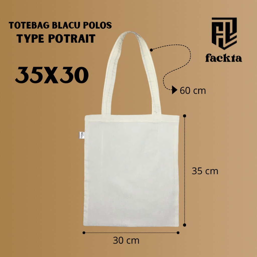 FACKTA Totebag polos bahan blacu ukuran 35x30 type potrait | totebag kuliah | totebag kado | tote ba