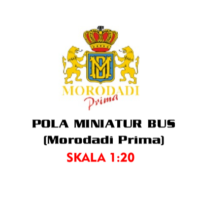 (Morodadi Prima) Pola Miniatur Bus Skala 1:20 Karoseri Morodadi Prima (Sudah Dicetak HVS A1) // RCM 