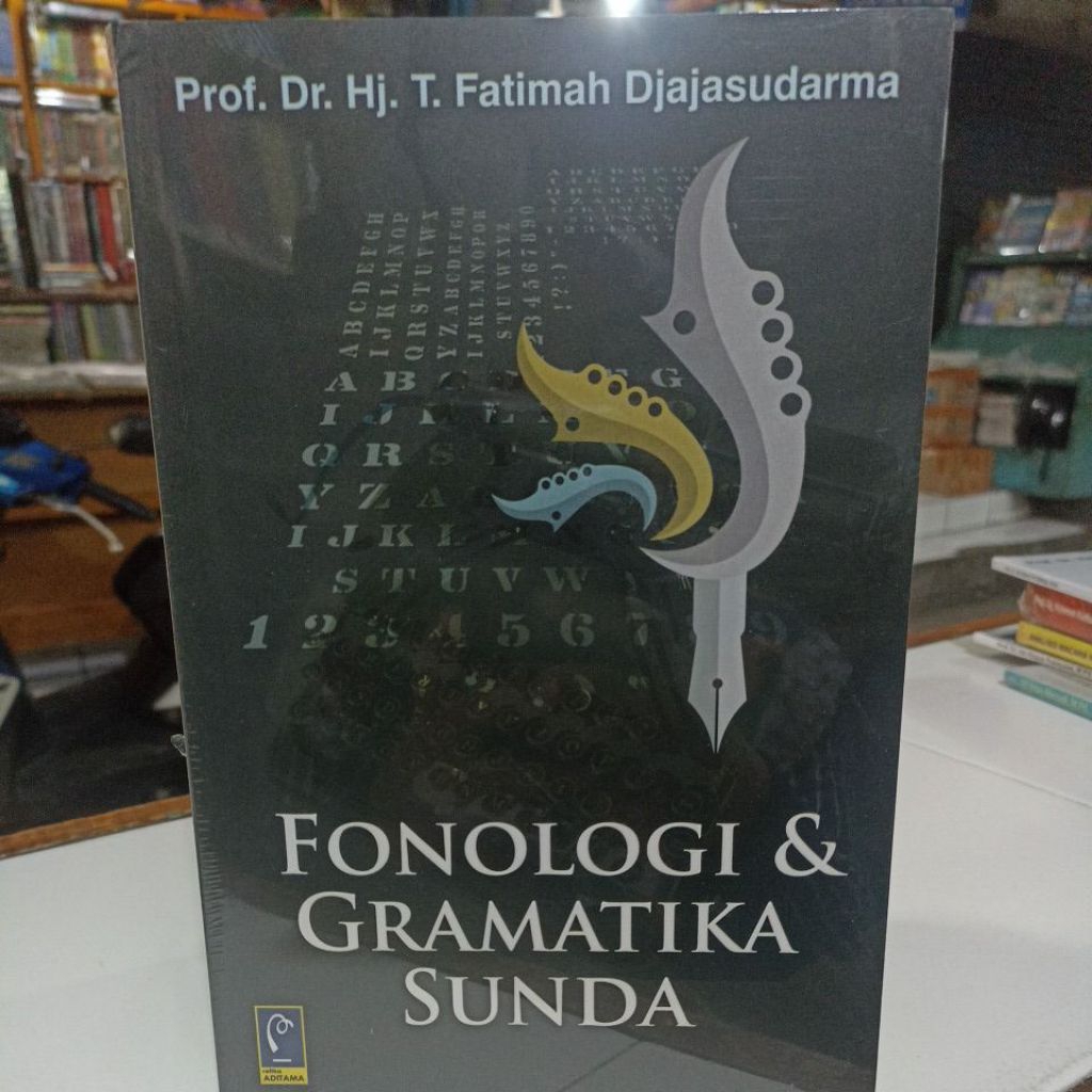 buku original Fonologi & Gramatika Sunda Prof. Dr. Hj. T. Fatimah Djajasudarma