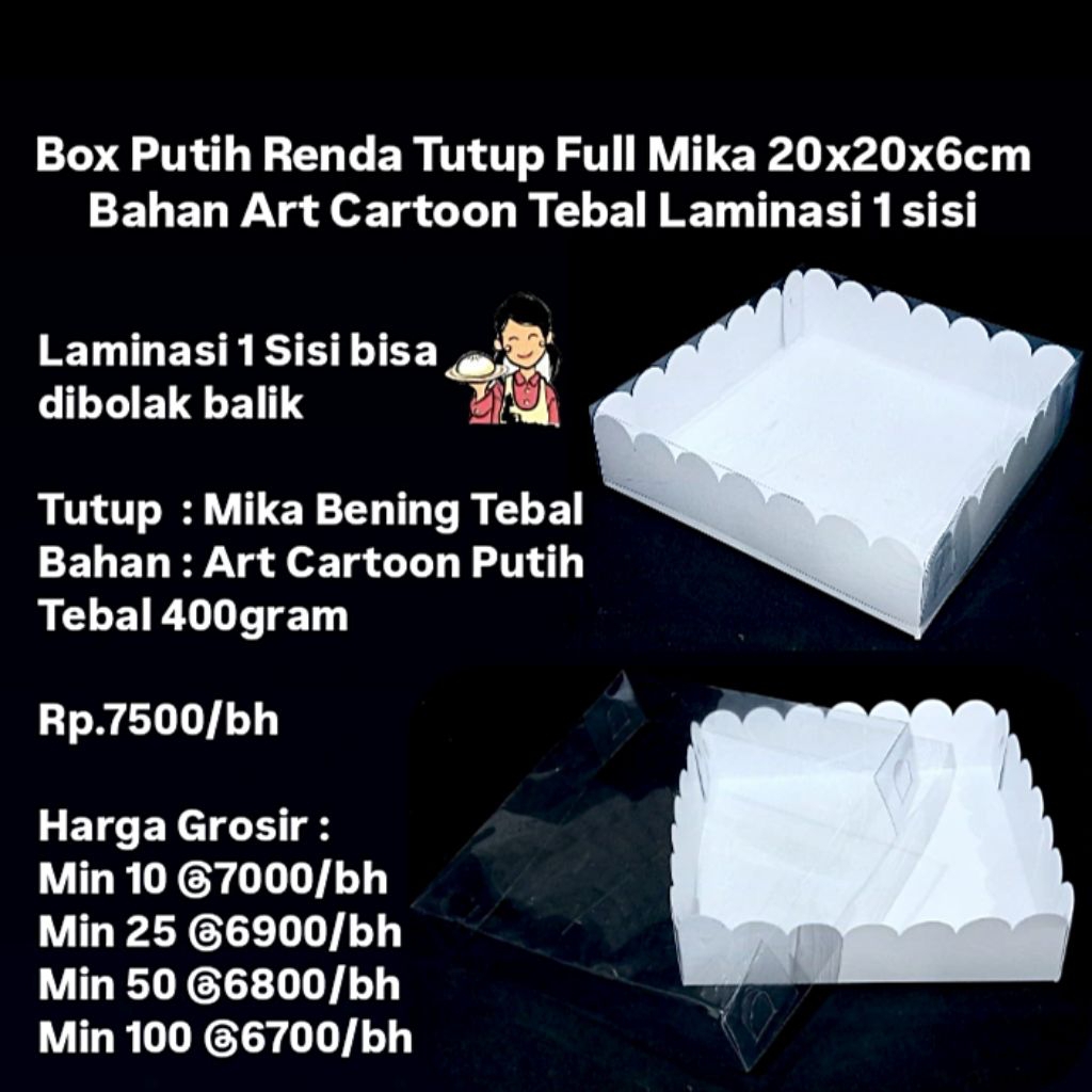 

Box Putih Renda Tutup Full Mika 20x20x6cm Bahan Art Cartoon Tebal Laminasi 1 sisi cocok untuk Box Brownies, Puding, Snack, Kue Tampah, Kue Basah, Pizza
