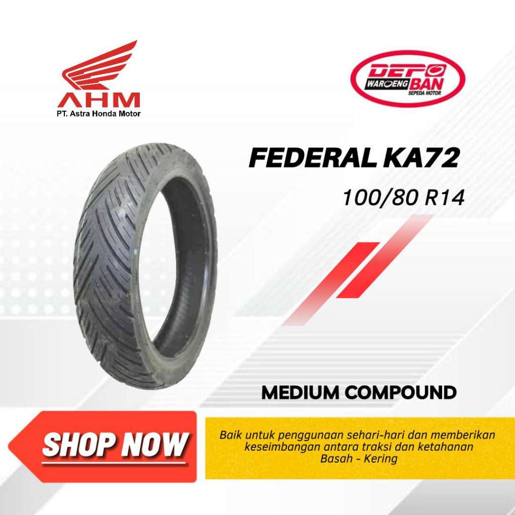 BAN TUBELESS KA72 FEDERAL 100/80-R14 AHM