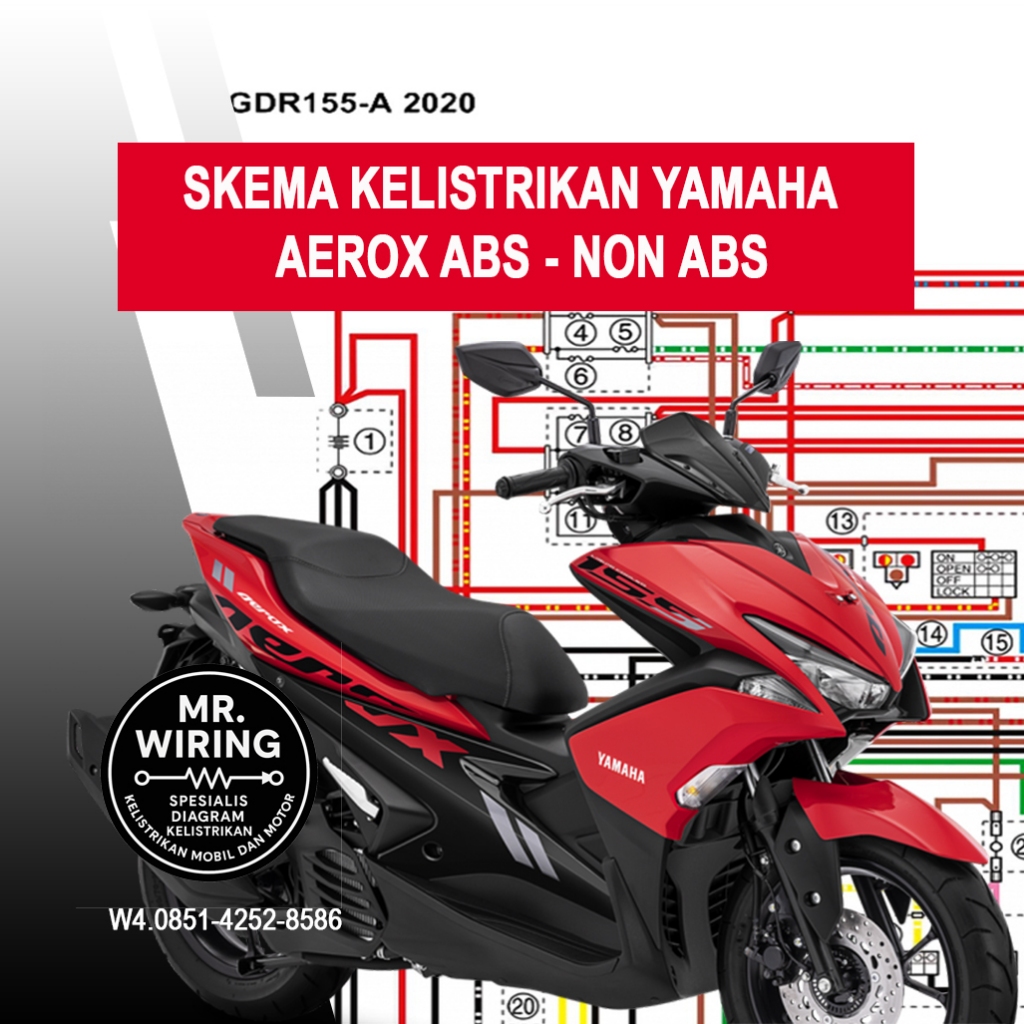 Skema Kelistrikan Yamaha Aerox 155 2017-2020-2022| ABS & Non-ABS | Wiring Diagram Lengkap