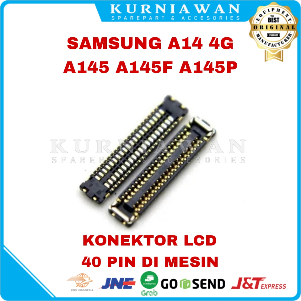 Konektor Lcd Soket Lcd Connector Lcd Fpc Samsung A14 4G A145 A145F A145P 40 Pin dimesin