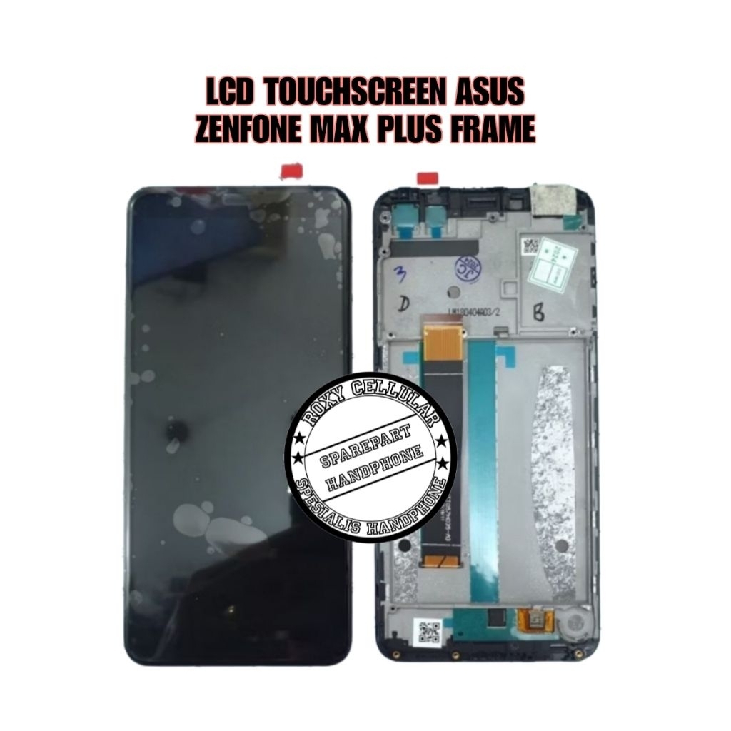 LCD TOUCHSCREEN ASUS ZENFONE MAX PLUS X018D ZB670TL ORIGINAL PLUS FRAME