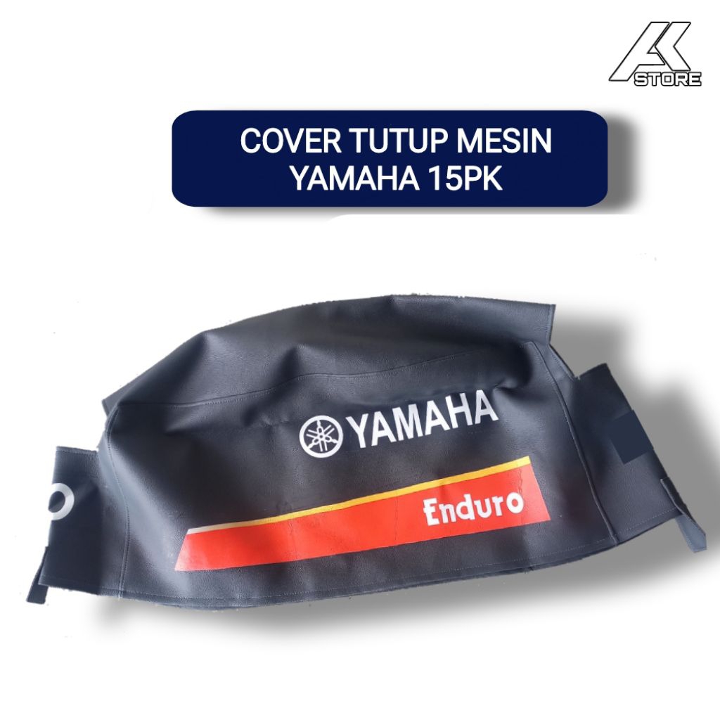 COVER TUTUP MESIN TEMPEL 15PK | Sarung Mesin Tempel Yamaha 15PK