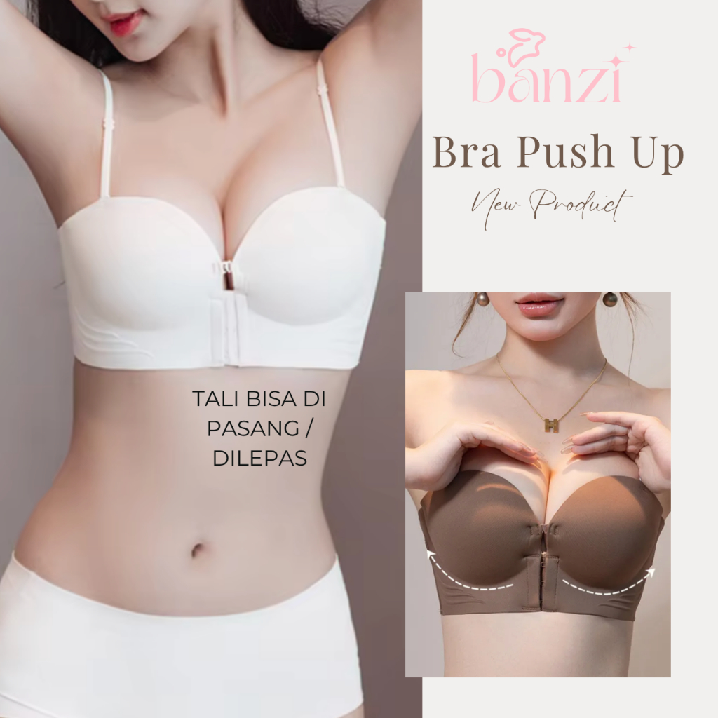 Berkualitas Bra Push Up Tanpa Tali Wanita 2 in 1 Banzi BTT1C BH Seamless Tanpa Jahitan Tanpa Kawat