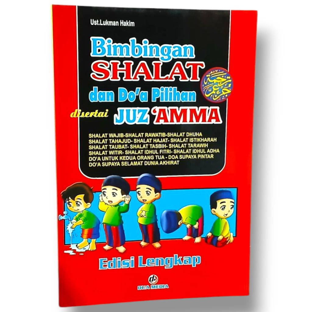 Juz Amma Bimbingan Shalat Juz Amma Serta Doa Doa Pilihan Buku Anak Full Warna